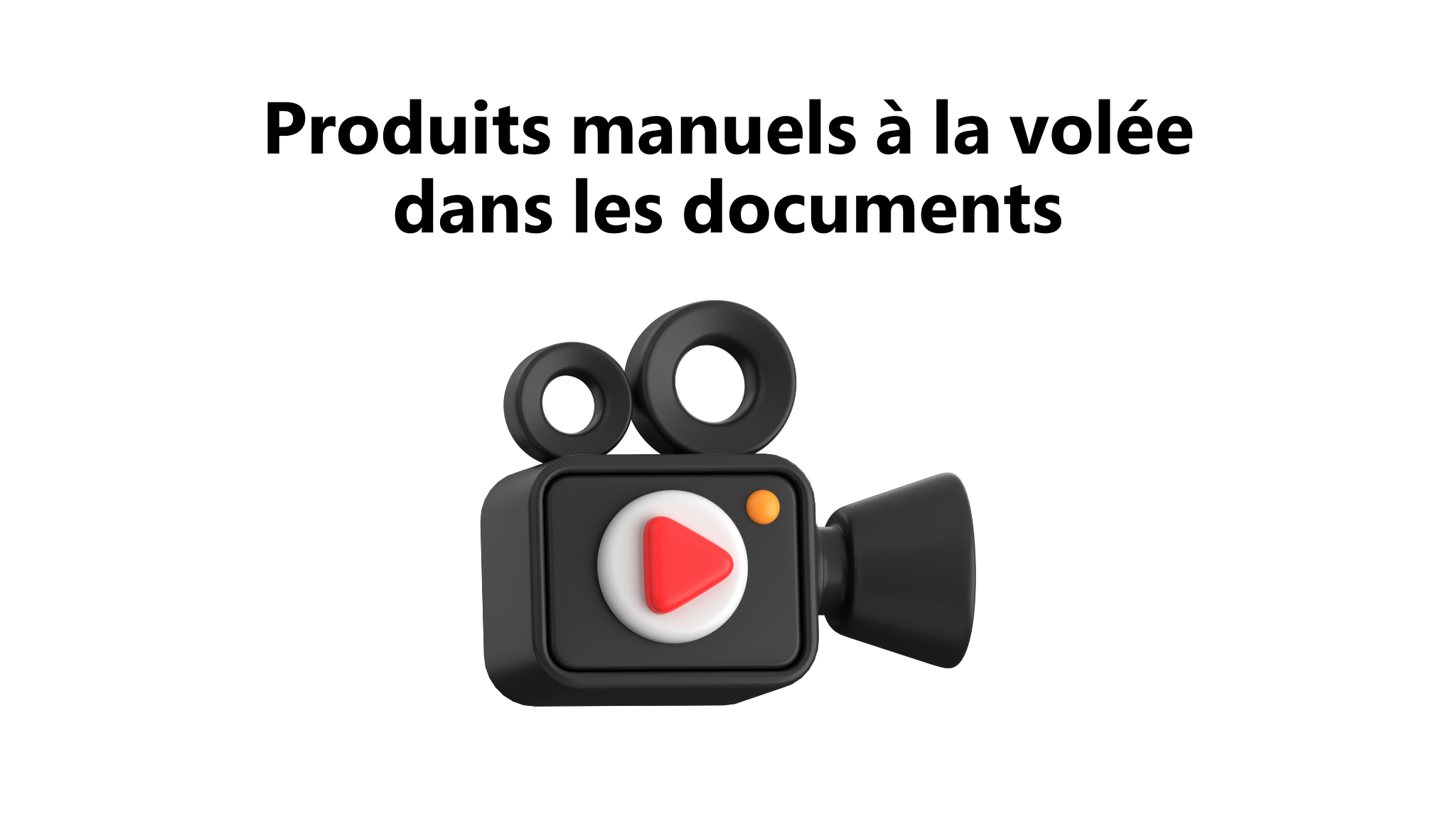 Produits manuels dans les documents